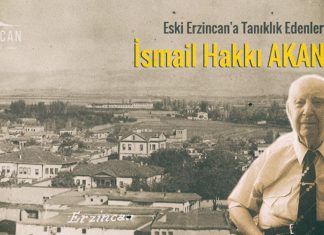 Eski Erzincan’a Tanıklık Edenler – İsmail Hakkı Akansel ile Söyleşi
