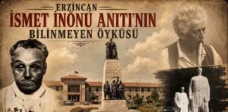 Erzincan – İsmet İnönü Anıtı’nın Bilinmeyen Öyküsü